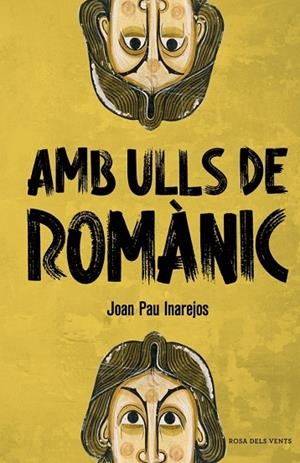 AMB ULLS DE ROMÀNIC | 9788410256057 | INAREJOS, JOAN PAU | Llibreria La Gralla | Librería online de Granollers