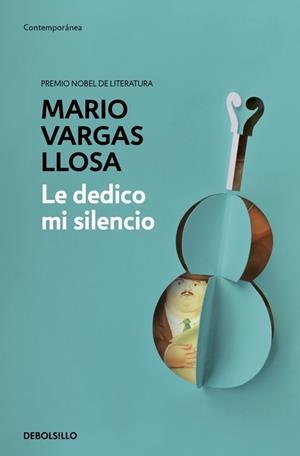 LE DEDICO MI SILENCIO | 9788466379779 | VARGAS LLOSA, MARIO | Llibreria La Gralla | Librería online de Granollers