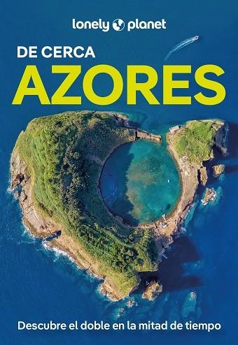 AZORES DE CERCA LONELY 2025 | 9788408291718 | HENRIQUES, SANDRA | Llibreria La Gralla | Librería online de Granollers