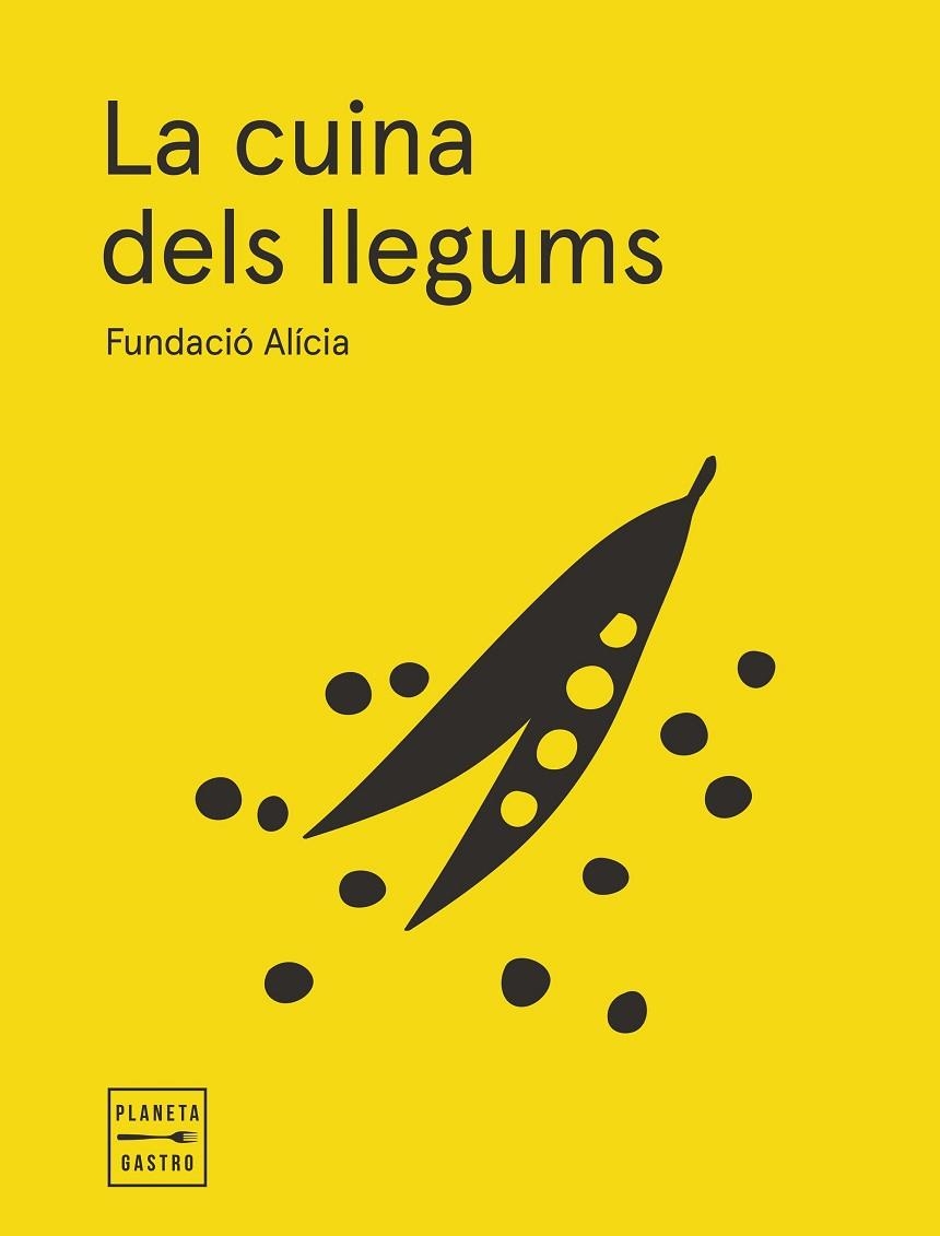 CUINA DELS LLEGUMS, LA. EDICIÓ RÚSTEGA AMB SOLAPES | 9788408295358 | FUNDACIÓN ALÍCIA | Llibreria La Gralla | Librería online de Granollers