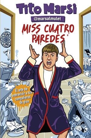 MISS CUATRO PAREDES | 9788427053366 | EL TITO MARSI (@MARSALMULET) | Llibreria La Gralla | Librería online de Granollers