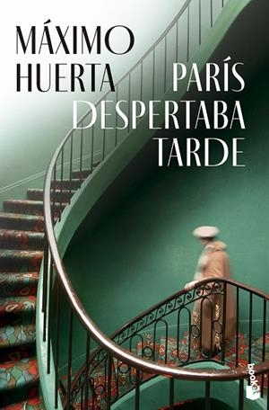 PARÍS DESPERTABA TARDE | 9788408297710 | HUERTA, MÁXIMO | Llibreria La Gralla | Llibreria online de Granollers