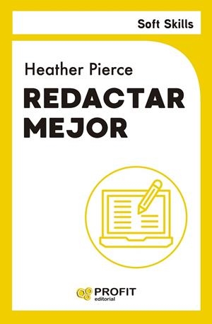 REDACTAR MEJOR | 9788410235663 | PIERCE, HEATHER | Llibreria La Gralla | Librería online de Granollers