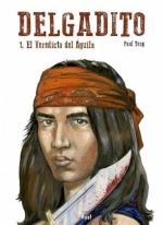 DELGADITO 01: EL VEREDICTO DEL ÁGUILA | 9782875356048 | PAUL TENG | Llibreria La Gralla | Librería online de Granollers