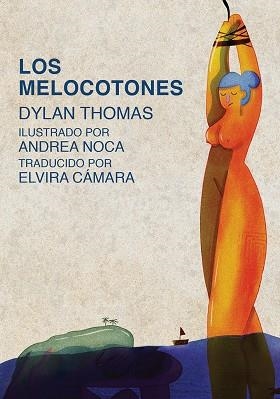 MELOCOTONES, LOS | 9788412824131 | THOMAS, DYLAND | Llibreria La Gralla | Librería online de Granollers