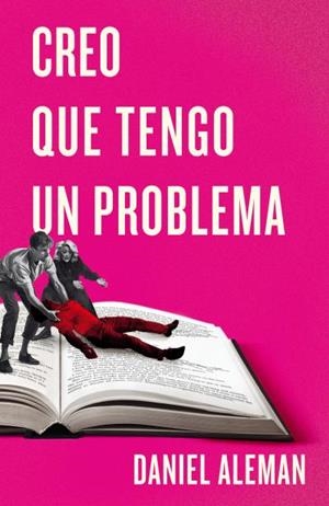 CREO QUE TENGO UN PROBLEMA | 9791387595005 | ALEMAN, DANIEL | Llibreria La Gralla | Librería online de Granollers