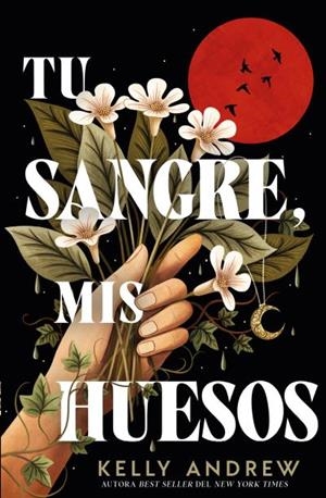 TU SANGRE, MIS HUESOS | 9788410085398 | ANDREW, KELLY | Llibreria La Gralla | Librería online de Granollers