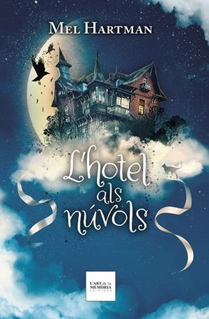 HOTEL ALS NÚVOLS ,  L | 9788412761252 | HARTMAN, MEL | Llibreria La Gralla | Librería online de Granollers
