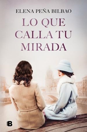 QUE CALLA TU MIRADA, LO | 9788466681148 | PEÑA BILBAO, ELENA | Llibreria La Gralla | Librería online de Granollers