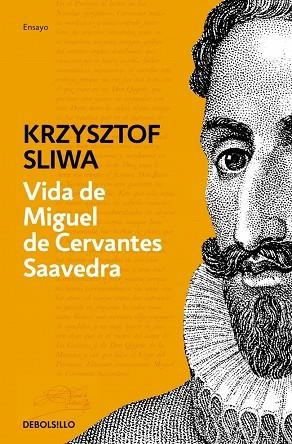 VIDA DE MIGUEL DE CERVANTES SAAVEDRA | 9788466334624 | SLIWA, KRZYSZTOF | Llibreria La Gralla | Librería online de Granollers