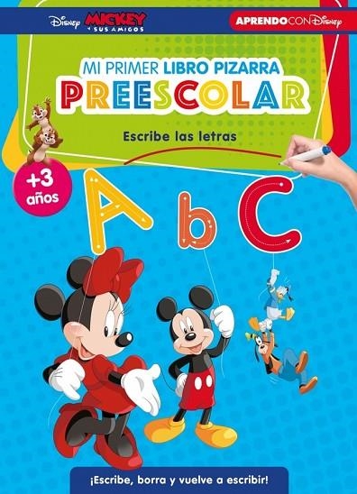 MICKEY Y SUS AMIGOS. MI PRIMER LIBRO PIZARRA PREESCOLAR: ESCRIBE LAS LETRAS (+3 | 9788419487315 | VVAA | Llibreria La Gralla | Llibreria online de Granollers