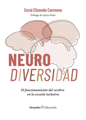 NEURODIVERSIDAD | 9788410282506 | ELIZONDO CARMONA, CORAL | Llibreria La Gralla | Librería online de Granollers