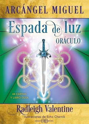 ARCÁNGEL MIGUEL. ESPADA DE LUZ. ORÁCULO | 9788417851972 | VALENTINE, RADLEIGH | Llibreria La Gralla | Librería online de Granollers