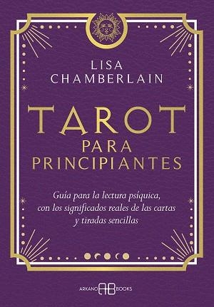 TAROT PARA PRINCIPIANTES | 9788419510341 | CHAMBERLAIN, LISA | Llibreria La Gralla | Llibreria online de Granollers