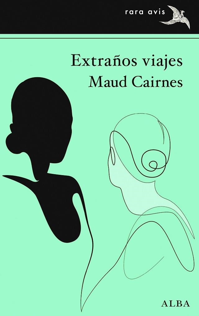 EXTRAÑOS VIAJES | 9788411781237 | CAIRNES, MAUD | Llibreria La Gralla | Librería online de Granollers