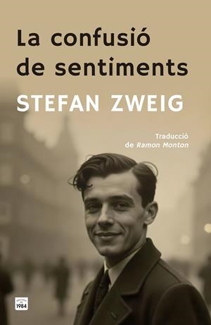 CONFUSIÓ DE SENTIMENTS, LA | 9788418858901 | ZWEIG, STEFAN | Llibreria La Gralla | Llibreria online de Granollers