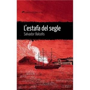 L'ESTAFA DEL SEGLE | 9788419415394 | BALCELLS, SALVADOR | Llibreria La Gralla | Llibreria online de Granollers