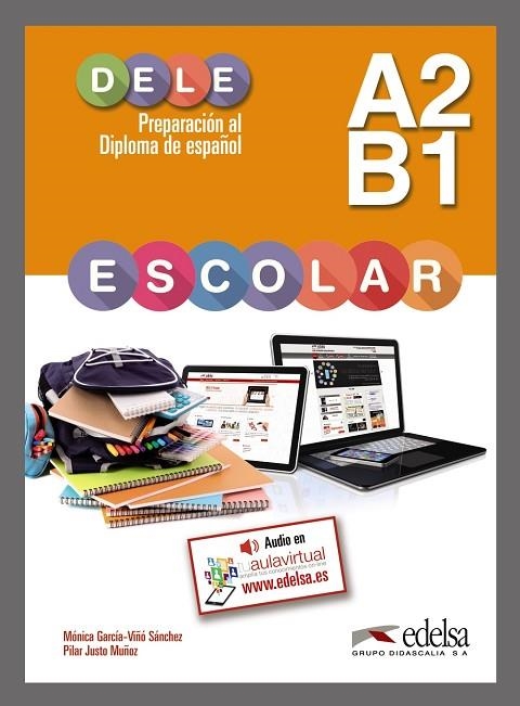 PREPARACIÓN AL DELE ESCOLAR A2/B1 - LIBRO DEL ALUMNO | 9788490816776 | JUSTO MUÑOZ, PILAR / GARCÍA-VIÑÓ SÁNCHEZ, MÓNICA MARÍA | Llibreria La Gralla | Librería online de Granollers