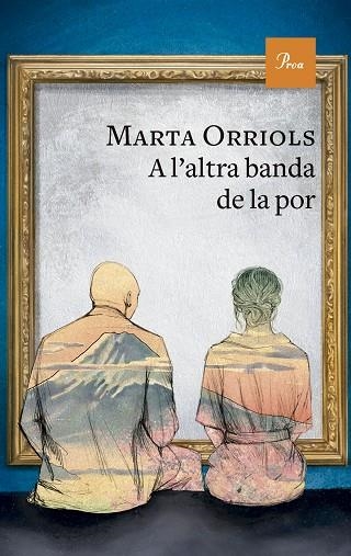 A L'ALTRA BANDA DE LA POR | 9788410488083 | ORRIOLS, MARTA | Llibreria La Gralla | Librería online de Granollers