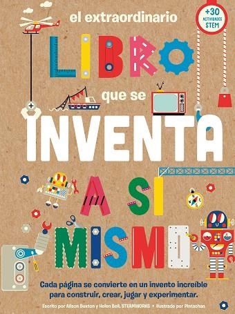 EXTRAORDINARIO LIBRO QUE SE INVENTA A SÍ MISMO, EL | 9788408290001 | BUXTON, ALISON ; BELL, HELEN | Llibreria La Gralla | Llibreria online de Granollers