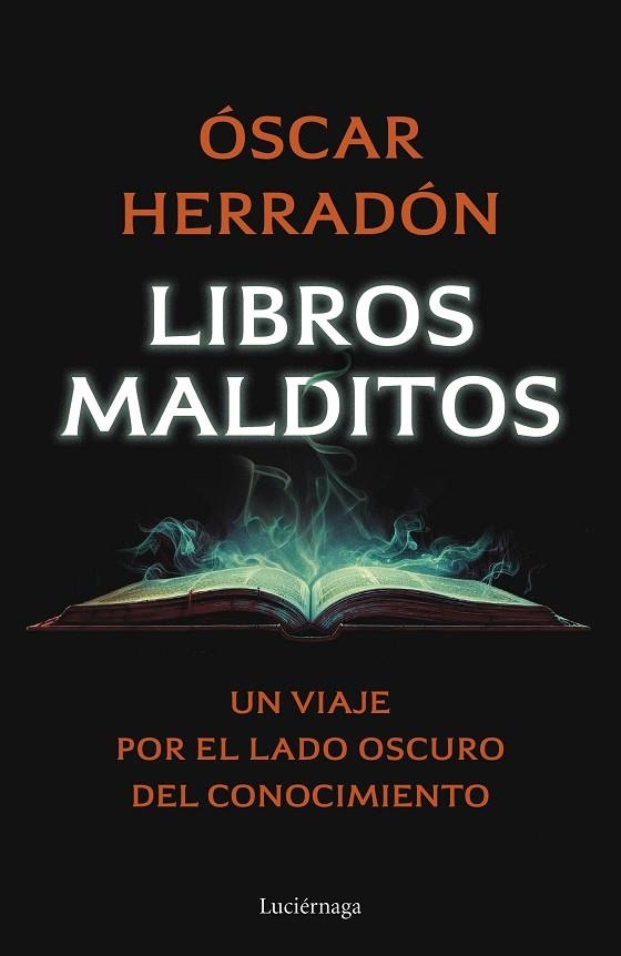 LIBROS MALDITOS | 9788419996077 | HERRADÓN AMEAL, ÓSCAR | Llibreria La Gralla | Librería online de Granollers