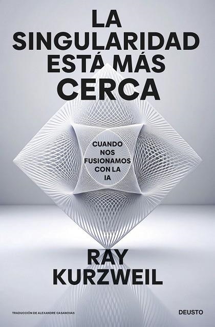 SINGULARIDAD ESTÁ MÁS CERCA, LA | 9788423438303 | KURZWEIL, RAY | Llibreria La Gralla | Librería online de Granollers