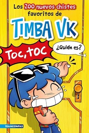 200 NUEVOS CHISTES FAVORITOS DE TIMBA VK, LOS | 9788427053328 | TIMBA VK | Llibreria La Gralla | Llibreria online de Granollers