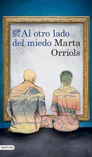 AL OTRO LADO DEL MIEDO | 9788423366774 | ORRIOLS, MARTA | Llibreria La Gralla | Librería online de Granollers