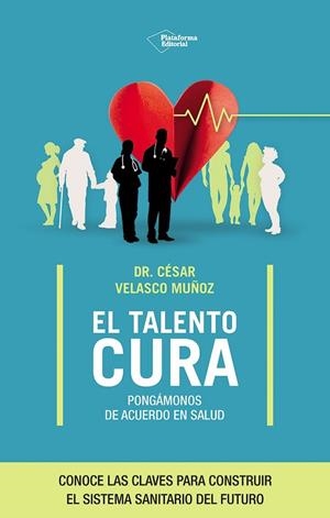 TALENTO CURA, EL | 9791387568078 | VELASCO, CESAR | Llibreria La Gralla | Llibreria online de Granollers