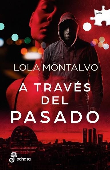 A TRAVÉS DEL PASADO | 9788435011778 | MONTALVO, LOLA | Llibreria La Gralla | Librería online de Granollers