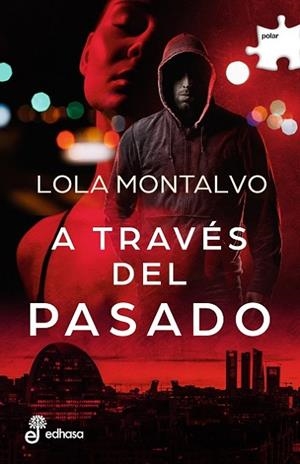 A TRAVÉS DEL PASADO | 9788435011778 | MONTALVO, LOLA | Llibreria La Gralla | Librería online de Granollers