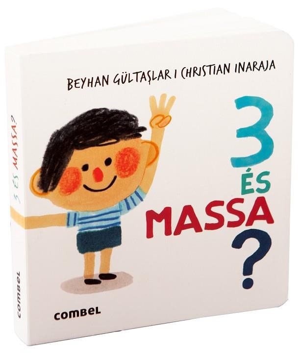 3 ÉS MASSA? | 9788411582391 | GÜLTASLAR, BEYHAN; INARAJA, CHIRSITIAN | Llibreria La Gralla | Librería online de Granollers