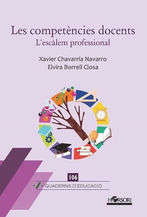 COMPETÈNCIES DOCENTS, LES | 9788412859973 | BORRELL CLOSA, ELVIRA ;  CHAVARRÍA NAVARRO, XAVIER | Llibreria La Gralla | Llibreria online de Granollers