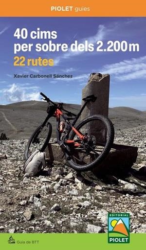 40 CIMS PER SOBRE DELS 2.200 M. 22 RUTES | 9788412902723 | CARBONELL SÁNCHEZ, XAVIER | Llibreria La Gralla | Librería online de Granollers