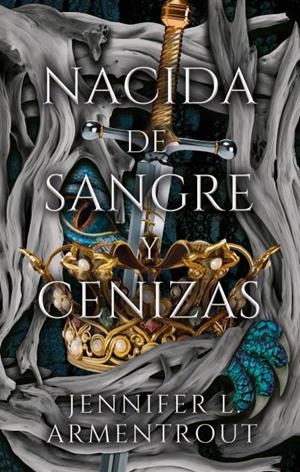 NACIDA DE SANGRE Y CENIZAS | 9788410239241 | ARMENTROUT, JENNIFER | Llibreria La Gralla | Librería online de Granollers