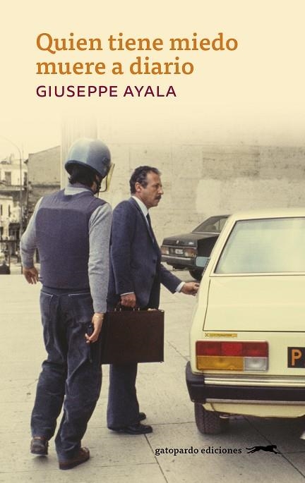 QUIEN TIENE MIEDO MUERE A DIARIO | 9788412912548 | AYALA, GIUSEPPE | Llibreria La Gralla | Librería online de Granollers