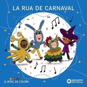 RUA DE CARNAVAL, LA | 9788448964412 | VVAA | Llibreria La Gralla | Librería online de Granollers