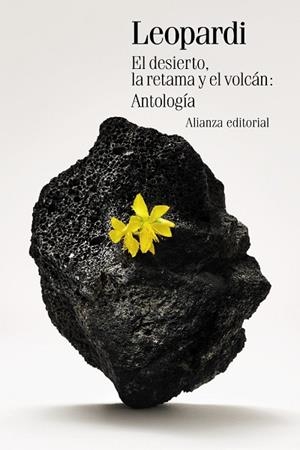 DESIERTO, LA RETAMA Y EL VOLCÁN, EL : ANTOLOGÍA | 9788411488426 | LEOPARDI, GIACOMO | Llibreria La Gralla | Librería online de Granollers