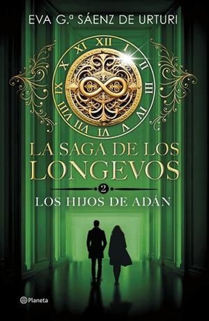 LA SAGA DE LOS LONGEVOS 2. LOS HIJOS DE ADÁN | 9788408298007 | GARCÍA SÁENZ DE URTURI, EVA | Llibreria La Gralla | Llibreria online de Granollers