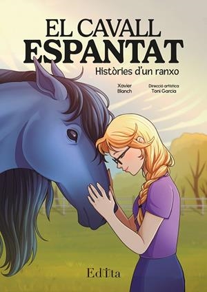 CAVALL ESPANTAT, EL. HISTORIES D'UN RANTXO | 9788419476333 | BLANCH, XAVIER | Llibreria La Gralla | Librería online de Granollers