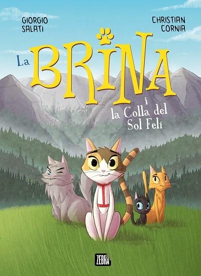 BRINA I LA COLLA DEL SOL FELÍ, LA | 9788410302303 | SALATI, GIORGIO | Llibreria La Gralla | Librería online de Granollers