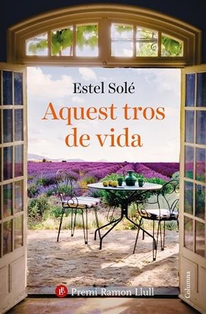 AQUEST TROS DE VIDA | 9788466432986 | SOLÉ, ESTEL | Llibreria La Gralla | Llibreria online de Granollers
