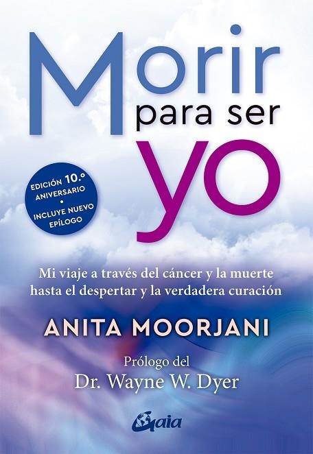 MORIR PARA SER YO | 9788411081672 | MOORJANI, ANITA | Llibreria La Gralla | Librería online de Granollers