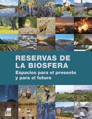 RESERVAS DE LA BIOSFERA | 9788408294634 | HERRERO MOLINO, CRISTINA | Llibreria La Gralla | Llibreria online de Granollers