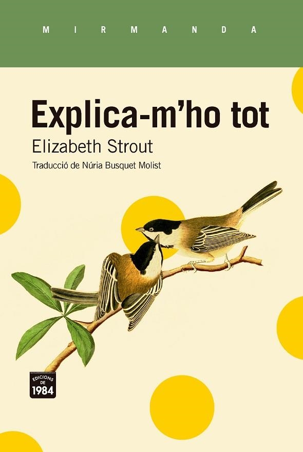 EXPLICA-M'HO TOT | 9788418858970 | STROUT, ELIZABETH | Llibreria La Gralla | Librería online de Granollers