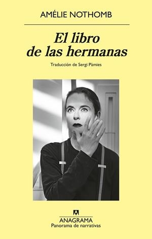 LIBRO DE LAS HERMANAS, EL | 9788433929723 | NOTHOMB, AMÉLIE | Llibreria La Gralla | Librería online de Granollers