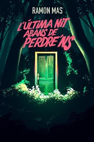 ÚLTIMA NIT ABANS DE PERDRE'NS, L' | 9788412925784 | MAS, RAMON | Llibreria La Gralla | Librería online de Granollers