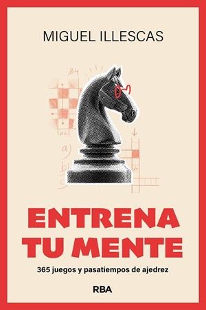 ENTRENA TU MENTE | 9788411328104 | ILLESCAS CÓRDOBA, MIGUEL | Llibreria La Gralla | Librería online de Granollers