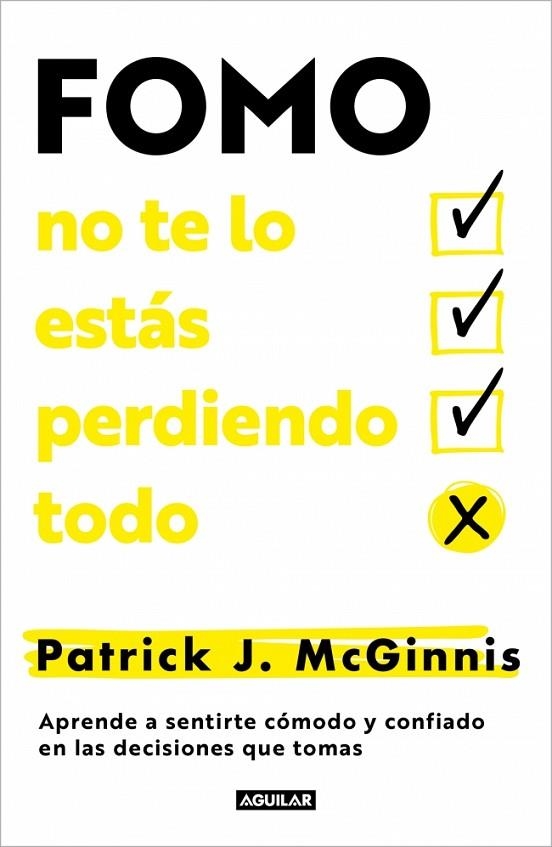 FOMO: NO TE LO ESTÁS PERDIENDO TODO | 9788403525337 | J. MCGINNIS, PATRICK | Llibreria La Gralla | Librería online de Granollers