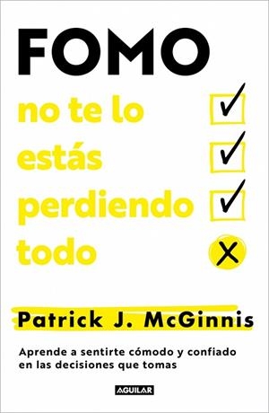 FOMO: NO TE LO ESTÁS PERDIENDO TODO | 9788403525337 | J. MCGINNIS, PATRICK | Llibreria La Gralla | Librería online de Granollers